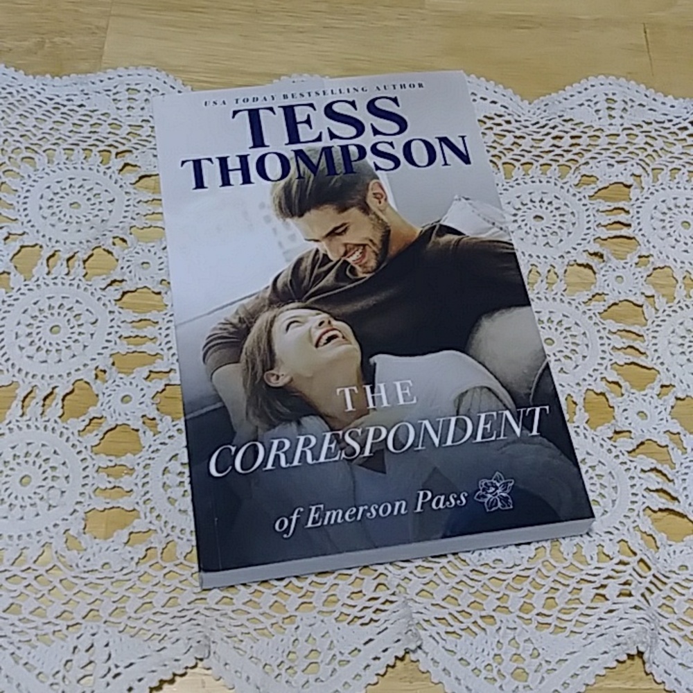 The Correspondent -- Tess Thompson - Emerson Pass Contemporaries Romance #4